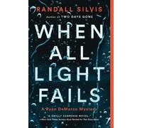 Randall Silvis When All Light Fails (Tascabile) Ryan DeMarco Mystery