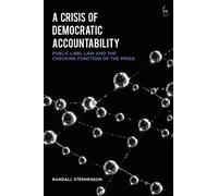 Randall Stephenson A Crisis of Democratic Accountability (Tascabile)