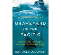 Randall Sullivan Graveyard of the Pacific (Tascabile)