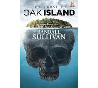 Randall Sullivan The Curse of Oak Island (Copertina rigida)