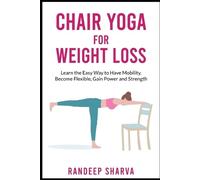 Randeep Sharva Chair Yoga for Weight Loss (Tascabile)