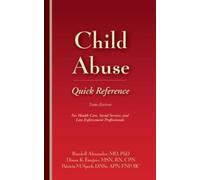 Randell Alexander Patricia M. Speck Diana K. Child Abuse Quick Ref (Tascabile)