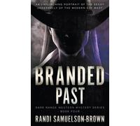 Randi A Samuelson-Brown Branded Past (Tascabile) Dark Range