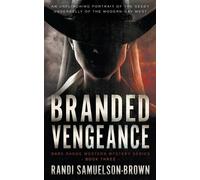 Randi A Samuelson-Brown Branded Vengeance (Tascabile) Dark Range