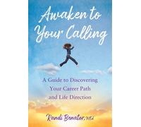 Randi Benator Awaken to Your Calling (Tascabile)