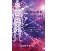 Randi Botnick Foundations of Energy Healing (Tascabile)