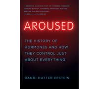 Randi Hutter Epstein Aroused (Tascabile)