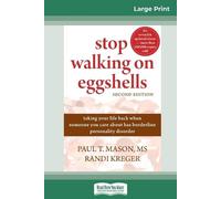 Randi Kreger Paul T Mason Stop Walking on Eggshells (Tascabile)