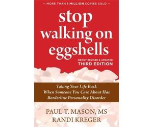 Randi Kreger Paul T. Mason Stop Walking on Eggshells (Tascabile)