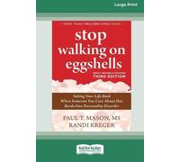 Randi Kreger Paul T Mason Stop Walking on Eggshells (Third Edition) (Tascabile)