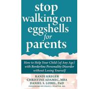 Randi Kreger Stop Walking on Eggshells for Parents (Copertina rigida)