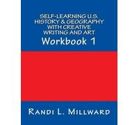 Randi L Millwar Self-Learning U.S. History & Geography with Creative (Tascabile)