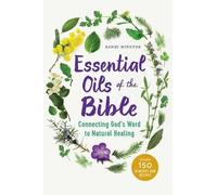 Randi Minetor Essential Oils of the Bible (Tascabile)