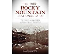 Randi Minetor Historic Rocky Mountain National Park (Tascabile)