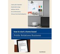 Randi Minetor How to Start a Home-based Public Relations Business (Tascabile)