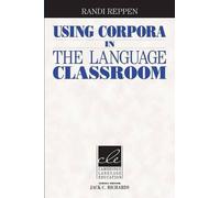 Randi Reppen Using Corpora in the Language Classroom (Tascabile)