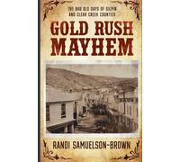 Randi Samuelson-Brown Gold Rush Mayhem (Tascabile)