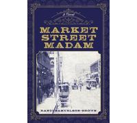 Randi Samuelson-Brown Market Street Madam (Tascabile)