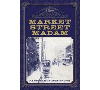 Randi Samuelson-Brown Market Street Madam (Tascabile)