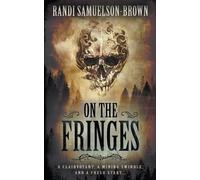 Randi Samuelson-Brown On the Fringes (Tascabile)