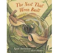 Randi Sonenshine The Nest That Wren Built (Copertina rigida) Animal Habitats