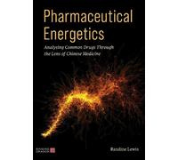 Randine Lewis Pharmaceutical Energetics (Tascabile)