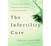 Randine Lewis The Infertility Cure (Tascabile)