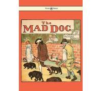 Randolph Caldecott An Elegy On The Death Of A Mad Dog (Tascabile)
