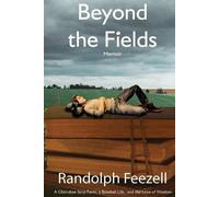 Randolph Feezell Beyond the Fields (Tascabile)