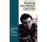 Randolph Paul Runyon Reading Raymond Carver (Tascabile)