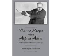 Randolph Severson Dance Steps with Alfred Adler (Tascabile)