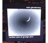 Random Acts Of Grunge Jazz