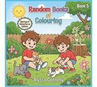 Random Books of Colouring: Backyard Adventures Edition