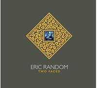Random Eric - Two Faced