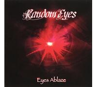 RANDOM EYES - EYES ABLAZE -BONUS TR-