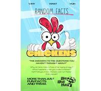 Random Facts About Chickens: More Than Just Fun Facts and Trivia