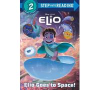 Random House Disney Disney Storyb Elio Goes to Space (Disney (Copertina rigida)