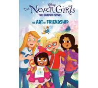 Random House Disney The Art of Friendship (Disney The Never (Copertina rigida)