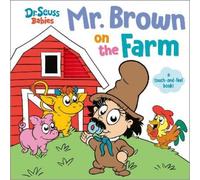 Random House Erik Doe Mr. Brown On the Farm with Dr. Seuss B (Libro di cartone)