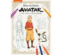 Random House Patrick Spaziant How to Draw Avatar: The Last Airbende (Tascabile)