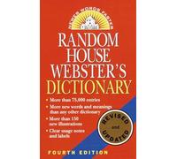 Random House Webster's Dictionary: Fourth Edition, Revised and Updated
