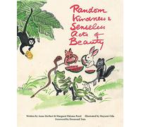 Random Kindness and Senseless Acts of Beauty
