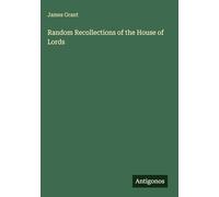 Random Recollections of the House of Lords