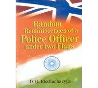 Random Reminiscences of a Police Officer Under Two Flags