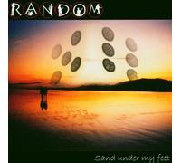Random - Sand Under My Feet