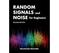 Random Signals and Noise for Engineers: Second Edition
