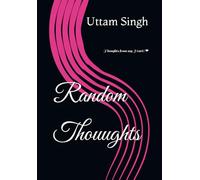 Random Thoughts: Thoughts from my Heart.