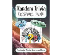 Random Trivia Crossword Puzzle Book: Crossword Puzzles with Easy to Read Print about Random Trivia, Basic Knowledge, General Facts and More | 6x9 ... Gift for Vacations, Holidays and Relaxation