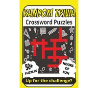 Random Trivia Crossword Puzzles: Crossword Puzzles with Easy to Read Print about Random Trivia, Interesting Facts, Fun Brain Teasers and more |6x9 ... Gift for Vacations, Holidays and Relaxation