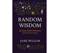 Random Wisdom: Real Devotions for Real Life